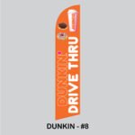 Swooper Flags - Custom 12 ft high - (Dunkin Donuts) - Image 7